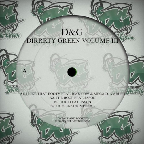 (D&G) Dirrrty Green, Vol. 3