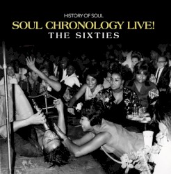 Soul Chronology Live! – The Sixties
