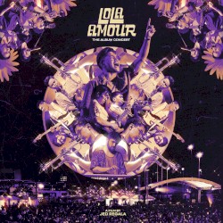 Lola Amour: The Album Concert (Live)