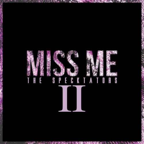 Miss Me II