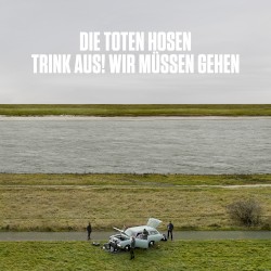 Trink aus, wir müssen gehen!