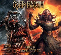 Hellrider / I Walk Among You