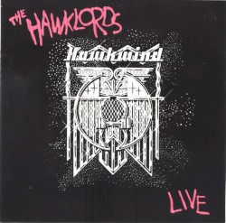 The Hawklords Live