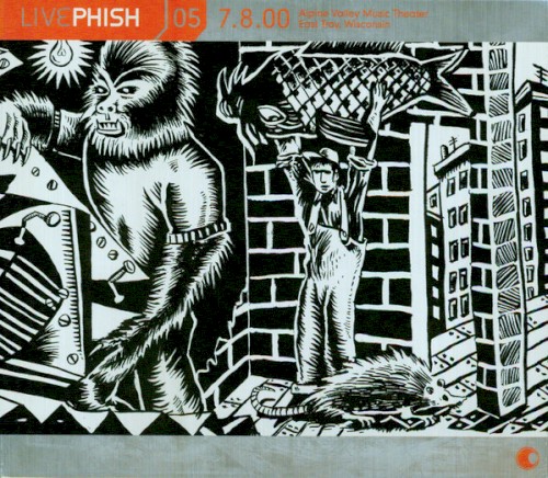 Live Phish, Volume 05: 2000‐07‐08: Alpine Valley Music Theater, East Troy, WI, USA