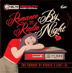 Romance Your Radio By Night: The Sounds of Studio 5 Live, Volume Two