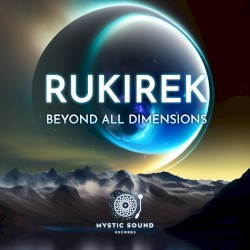 Beyond All Dimensions