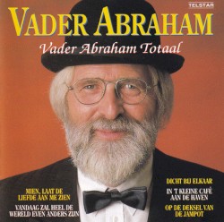 Vader Abraham totaal