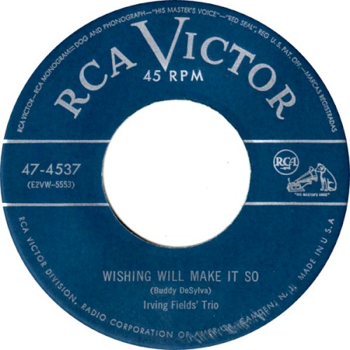 Wishing Will Make It So / I Hear a Rhapsody