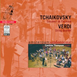 Tchaikovsky: Souvenir de Florence / Verdi: String Quartet
