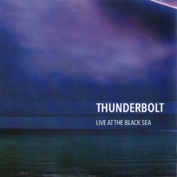 Thunderbolt: Live at the Black Sea