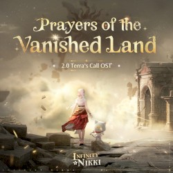 Prayers of the Vanished Land: Infinity Nikki Game Original Soundtracks Vol.17