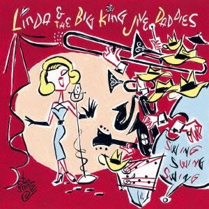 Linda & The Big King Jive Daddies