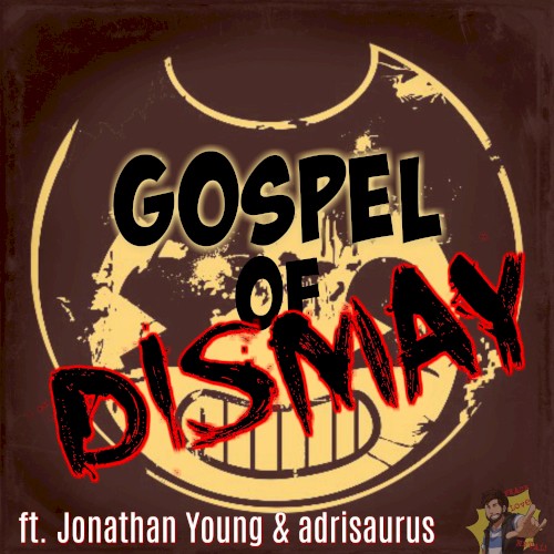 Gospel of Dismay