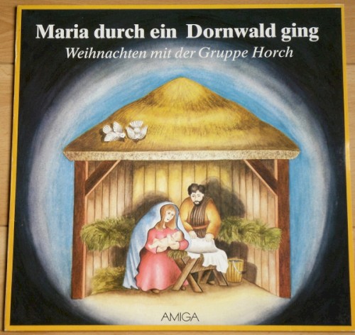 Maria durch ein Dornwald ging
