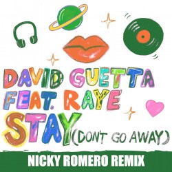 Stay (Don’t Go Away) (Nicky Romero remix)