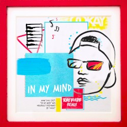 In My Mind (Ray Volpe Remix)