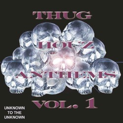 Thug Houz Anthems Vol. 1