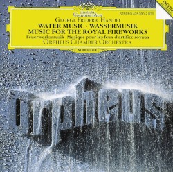 Water Music / Music for the Royal Fireworks