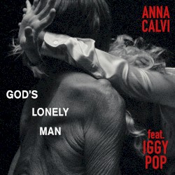 God’s Lonely Man