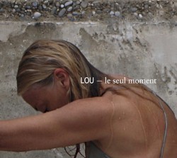 Le seul moment