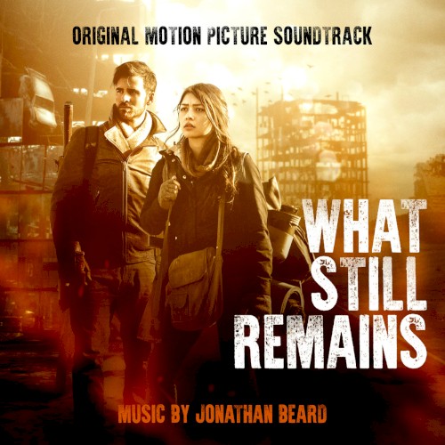 What Still Remains: Original Motion Picture Soundtrack