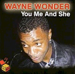 You, Me And She