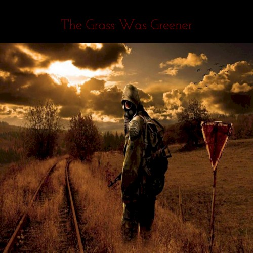 Grass Was Greener