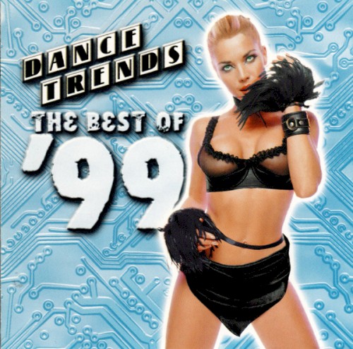 Dance Trends the Best of '99