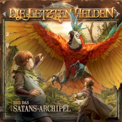 Die Letzten Helden 15-8: Das Satans Archipel