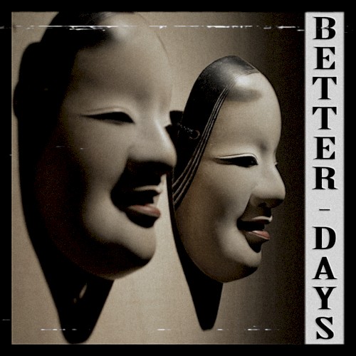 Better Days