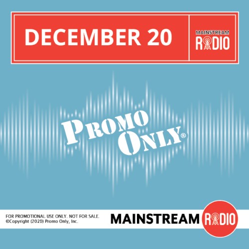 Promo Only: Mainstream Radio, December 2020