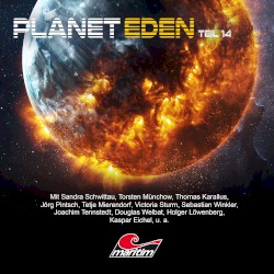 Planet Eden, Teil 14