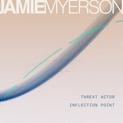 Threat Actor / Inflection Point
