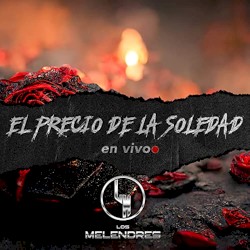 El precio de la soledad (en vivo)
