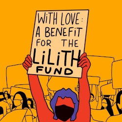 With Love: A Benefit for the Lilith Fund