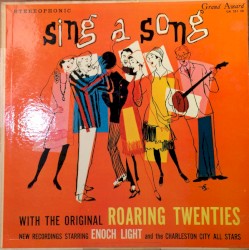 Sing A Song, with the Original Roaring 20's