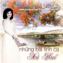 Souvenir - Kỷ niệm 2: Những bài tình ca xứ Huế