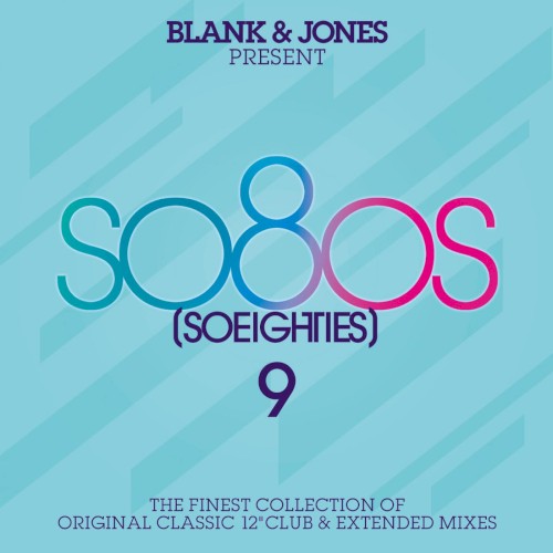 Blank & Jones Present So80s (SoEighties) 9