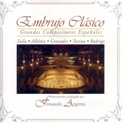 Embrujo clásico: Grandes compositores españoles