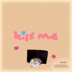 Kiss Me