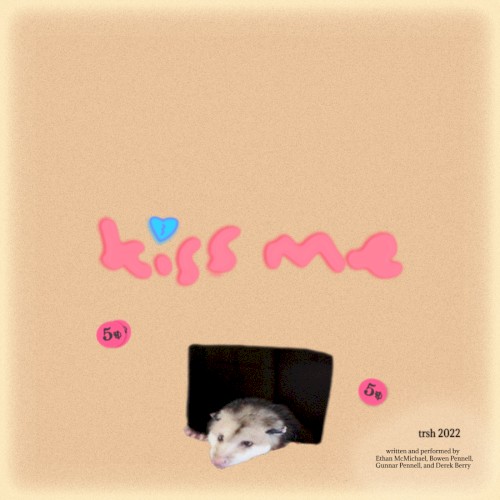 Kiss Me