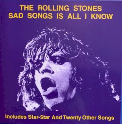 Sad Songs Is All I Know