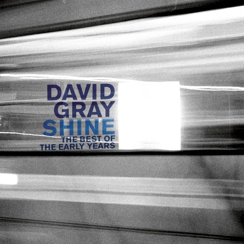 Shine: The Best of the Early Years