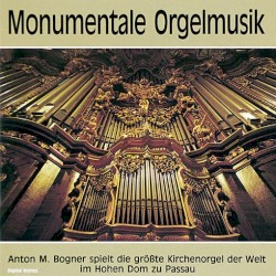 Monumentale Orgelmusik