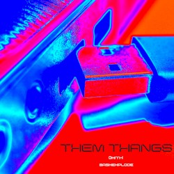 Them THANGS