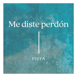 Me diste perdón (pista)