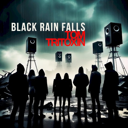 Black Rain Falls