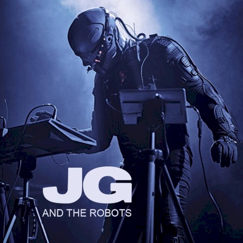 JG and the Robots