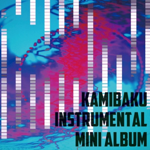 KAMIBAKU INSTRUMENTAL MINI ALBUM