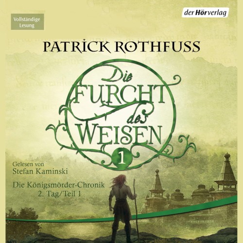 Die Furcht des Weisen, Teil 1